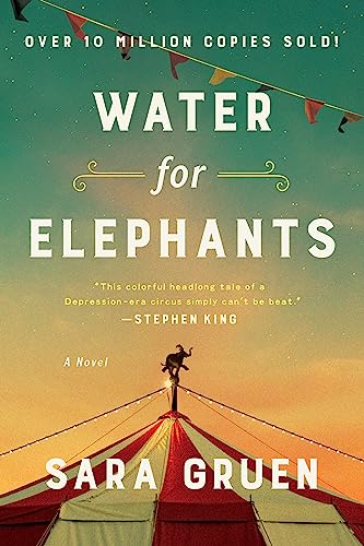 Water for Elephants: A Novel - Kindle edition by Gruen, Sara. Literature &  Fiction Kindle eBooks @ Amazon.com.