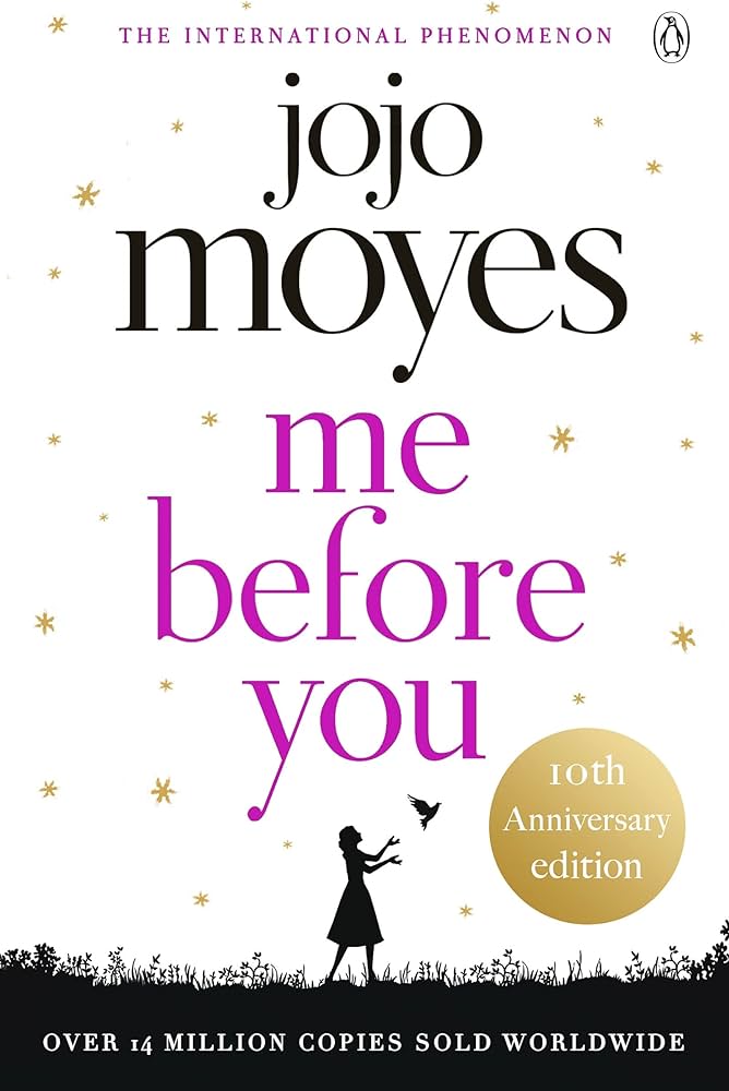 Me Before You: The international phenomenon from the bestselling author of  Someone Else's Shoes 2023 (Me before you, 1) : Moyes, Jojo: Amazon.co.uk:  Books