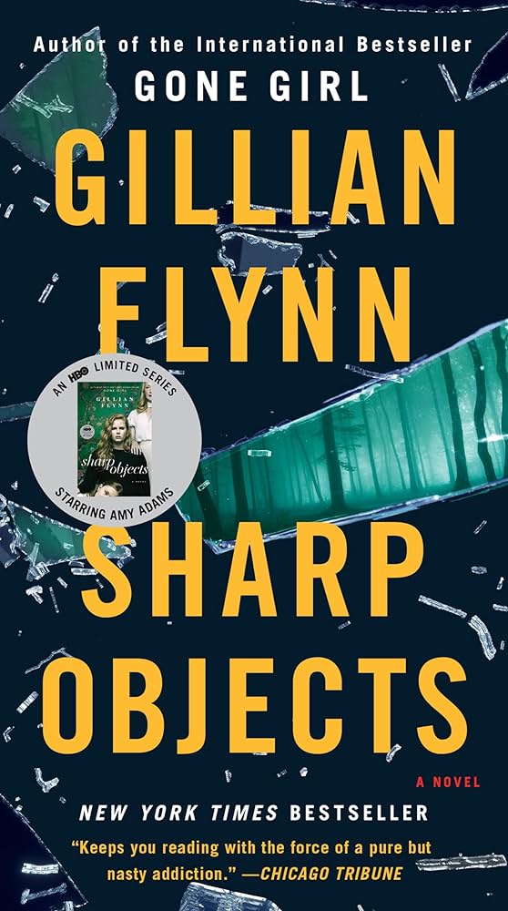Sharp Objects: Flynn, Gillian: 9781101902875: Amazon.com: Books