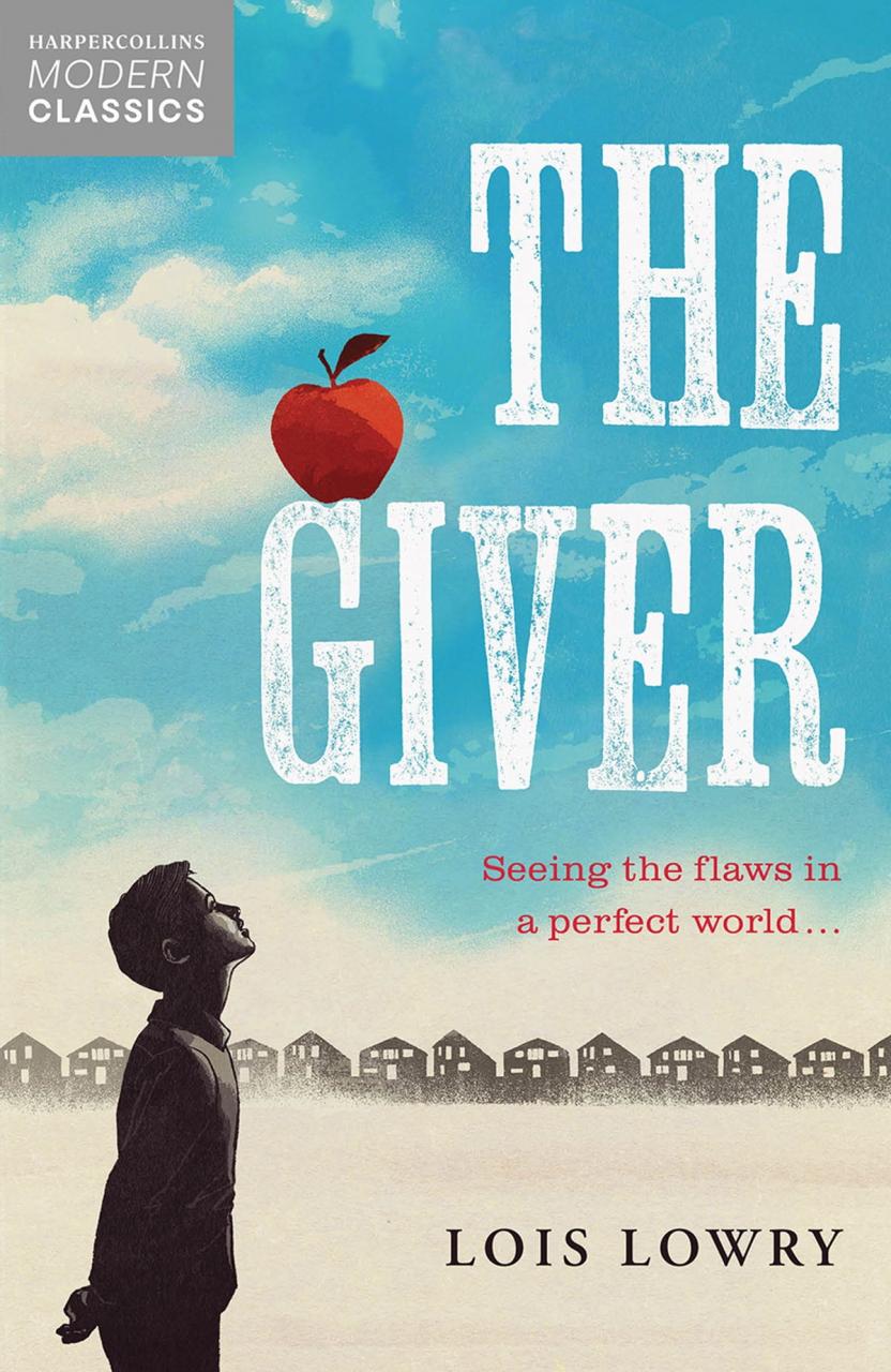The Giver (HarperCollins Children's Modern Classics) 電子書，作者Lois Lowry -  EPUB 書籍| Rakuten Kobo 香港